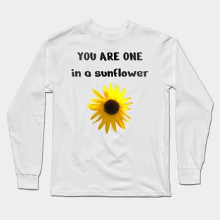 One In A sunflower, Cute Funny sunflower Long Sleeve T-Shirt